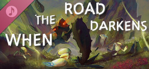 When The Road Darkens Soundtrack banner