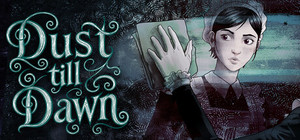 Dust till Dawn banner