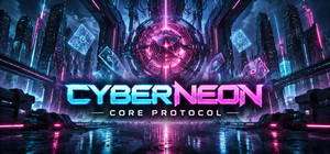 Cyber Neon: Core Protocol banner