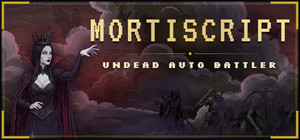 MORTISCRIPT: Undead Auto Battler banner