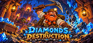 Diamonds & Destruction banner