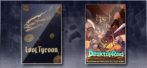 Loot Tycoon & Desktop Raid banner