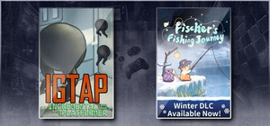 IGTAP: an Incremental Game That's Also a Platformer & Fischer's Fishing Journey banner