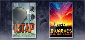 IGTAP: an Incremental Game That's Also a Platformer & Dwarves: Glory, Death and Loot banner