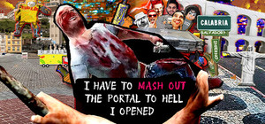I HAVE TO MASH OUT THE PORTAL TO HELL I OPENED banner