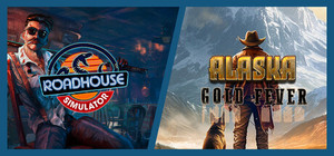 Roadhouse Simulator x Alaska Gold Fever banner