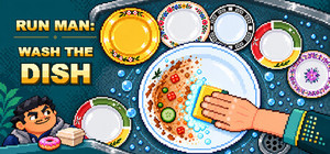 Run Man: Wash the Dish banner