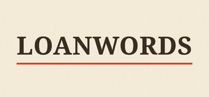 Loanwords: A Multilingual Library banner
