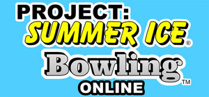 Project: Summer Ice Bowling Online banner