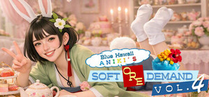 Blue Hawaii Aniki's Soft Ore Demand vol.4 banner