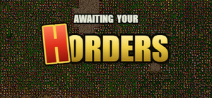 AWAITING YOUR HORDERS banner