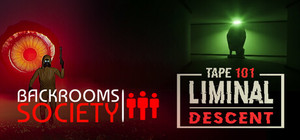 Tape 101: Liminal Descent x Backrooms Society banner
