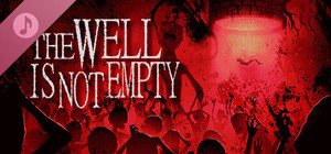 THE WELL IS NOT EMPTY Soundtrack banner