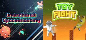 🔫Unanchored Spaceshooting x 🧸Toy Fight banner