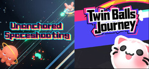 🔫Unanchored Spaceshooting x ⚽️Twin Balls Journey🏀 banner