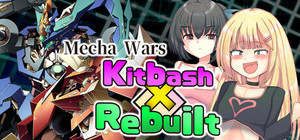 Mecha Wars: Kitbash Rebuilt banner