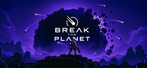 Break the Planet banner