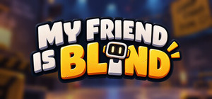 My Friend is Blind banner