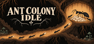 Ant Colony Idle banner