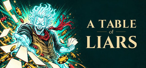 A Table of Liars banner