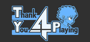 Thank You 4 Playing banner