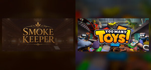 Smoke Keeper X Too Many Toys! banner