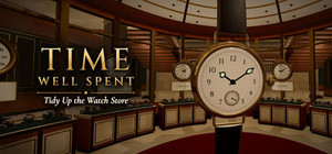 Time Well Spent: Tidy Up the Watch Shop banner