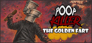 Poop Killer - The Golden Fart banner