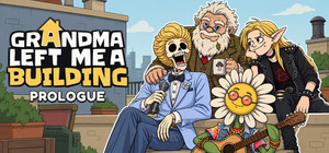 Grandma Left Me A Building - Prologue banner