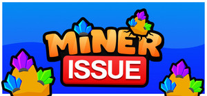Miner Issue banner