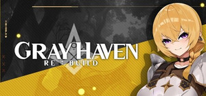 Gray Haven: Rebuild banner