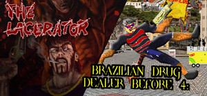 The Lacerator X BRAZILIAN DRUG DEALER BEFORE 4: DEMONS FROM THE PORTAL TO HELL I OPENED ARE STILL IN THE FAVELA AND NOW I HAVE TO SAVE MAMADAS FROM RONALDO banner