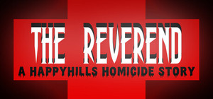 The Reverend: A Happyhills Homicide Story banner