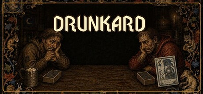 DRUNKARD