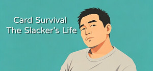 Card Survival: The Slacker's Life banner