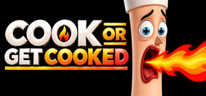 Cook Or Get Cooked banner