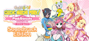 Muchi Muchi Pork! & PinkSweets Boosted - Soundtrack Edition banner
