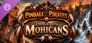 Pinball Pirates Dances With Mohicans banner