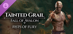 Tainted Grail: The Fall of Avalon - Fists of Fury banner