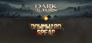 Dark Return × Downward Spear banner