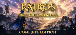 Kairos: Until the Dawn Breaks - Complete Edition banner