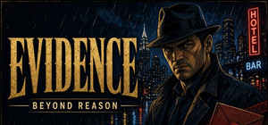 EVIDENCE: Beyond Reason banner