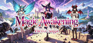 Magic Awakening：Hero Saga banner
