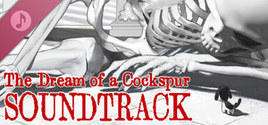 The Dream Of A Cockspur Original Soundtrack banner