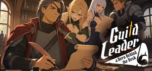 Guild Leader: the Hero Behind the Desk banner