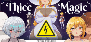 Thicc Magic. Perky Prelude banner