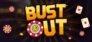 Bust Out banner