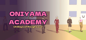 Oniyama Academy: 14 Days of Rough Love banner