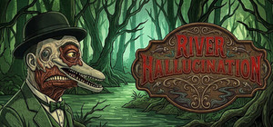 River Hallucination banner