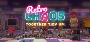 Retro Chaos: Together Tidy Up banner